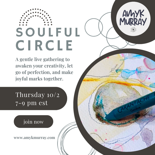Soulful Creative Circle: An Art Reset (Live 2-Hour Workshop)
